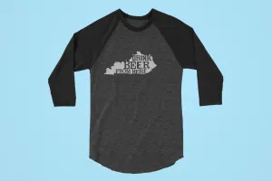 Kentucky Drink Beer From Here® - Craft Beer Baseball tee
