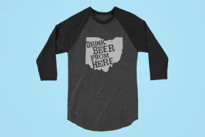 Ohio Drink Beer From Here® - Craft Beer Baseball tee