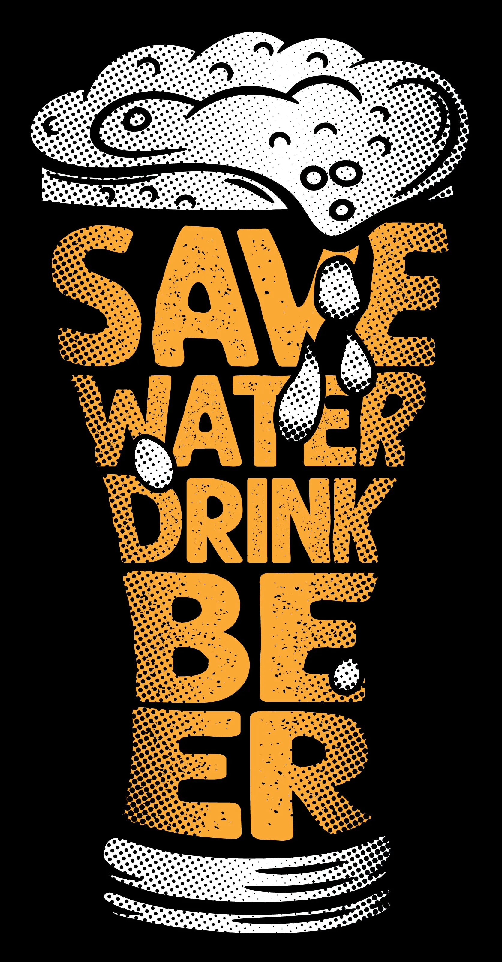 Save Water, Drink Beer