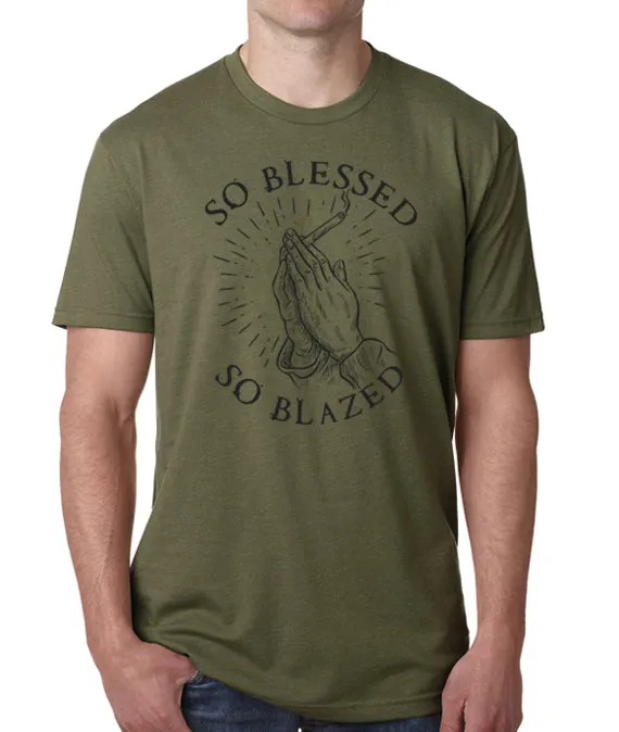 So Blessed So Blazed Crew Neck Shirt